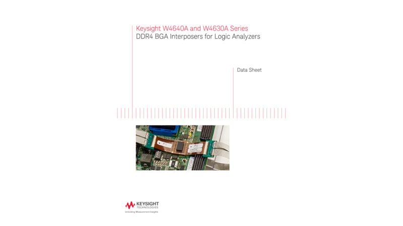 W4640A and W4630A Series DDR4 BGA Interposers for Logic Analyzers